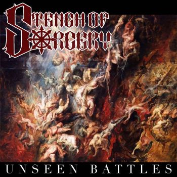 Stench of Sorcery - Unseen Battles (2024)