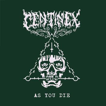 Centinex - As You Die (2024)