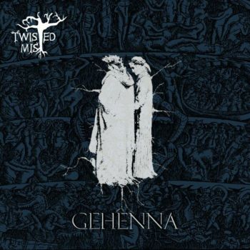 Twisted Mist - Gehenna (2024)