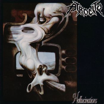 Atrocity - Hallucinations (1990) 