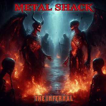 Metal Shack - The Infernal (2024)