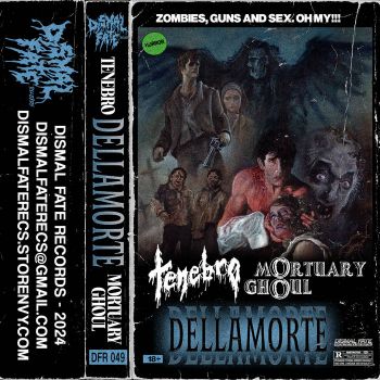 Tenebro / Mortuary Ghoul - Dellamorte (2024)