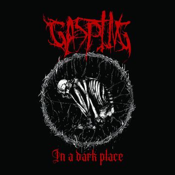 Gasping - In a Dark Place (2024)