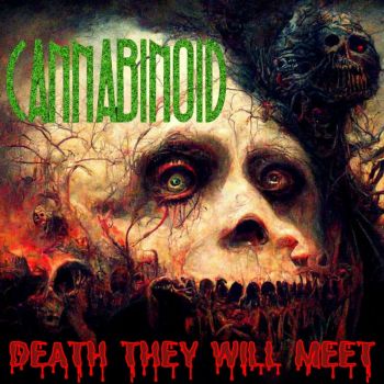 Cannabinoid - Death They Will Meet (2024)