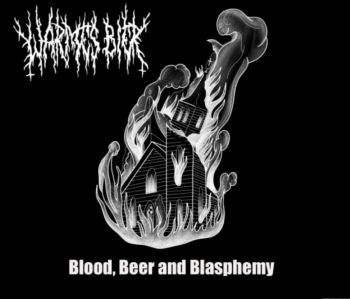 Warmes Bier - Blood, Beer and Blasphemy (2023)