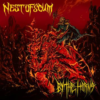 Nest of Scum - By the Horns (2024)