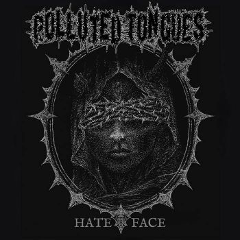 Polluted Tongues - Hate Face (2024)