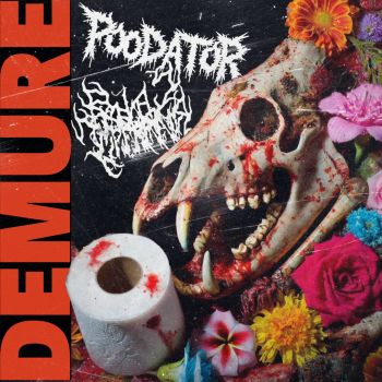 Poodator / Anal Imperator - Demure (2024)