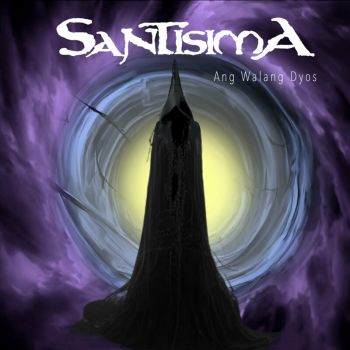 Santisma - Ang Walang Dyos (2024)