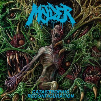 Molder - Catastrophic Reconfiguration (2024)