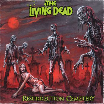 The Living Dead - Resurrection Cemetery (2024)