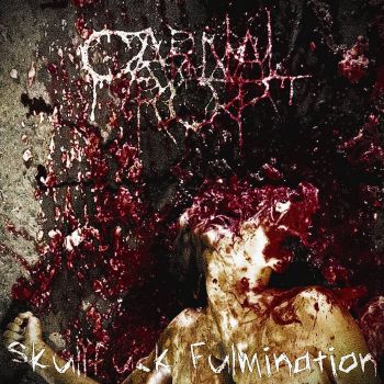 Carnal Rot - Skullfuck Fulmination (2024)