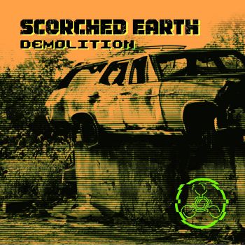 Scorched Earth - Demolition (2024)