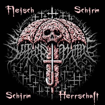 FleischSchirm - SchirmHerrschaft (2024)