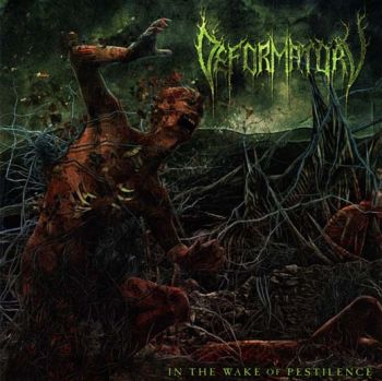 Deformatory  In The Wake Of Pestilence (2013)