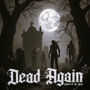 Dead Again - Voices of the Dead (2024)