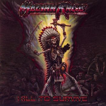 Meliah Rage  Kill To Survive (1988 )