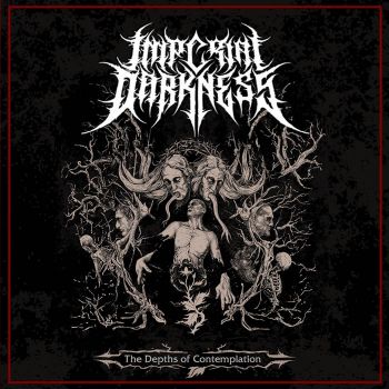 Imperial Darkness - The Depths of Contemplation (2024)