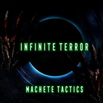 Machete Tactics - Infinite Terror (2024)