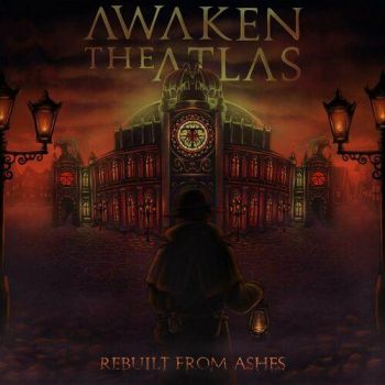 Awaken The Atlas - Rebuilt From Ashes (EP) (2024)