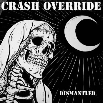 Crash Override - Dismantled (2024)