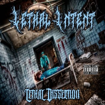 Lethal Intent - Lethal Dissection (2024)