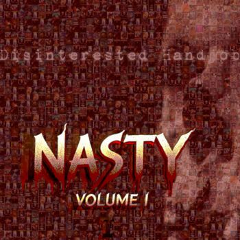 Disinterested Handjob - Nasty Volume I (2024)