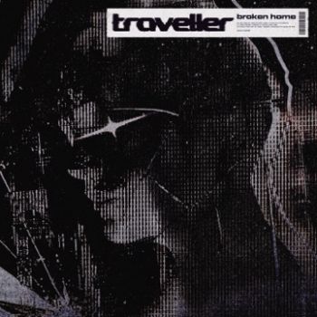 Traveller - Broken Home (2024)