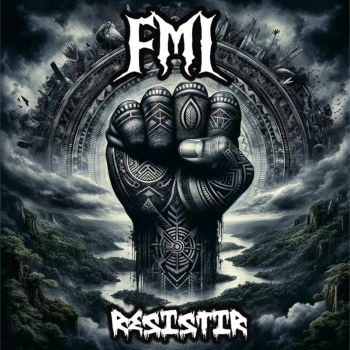 FMI - Resistir (2024)