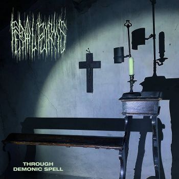 Feral Forms - Through Demonic Spell (2024)