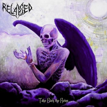 Relapsed - Take Back The Reins (2024)