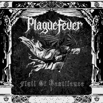 Plaguefever - Flail Of Pestilence (2024)