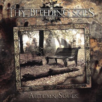 Thy Bleeding Skies - Autumn Souls (2011)