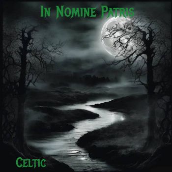 In Nomine Patris - Celtic (2024)