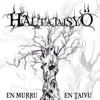 Hautajaisyo - En Murru En Taivu (2024)