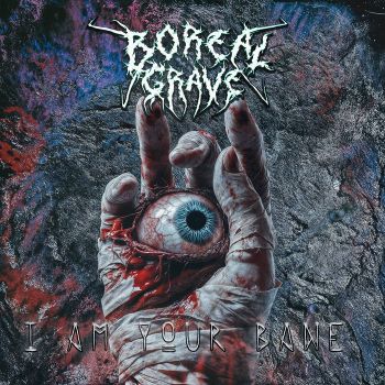 Boreal Grave - I Am Your Bane (2024)