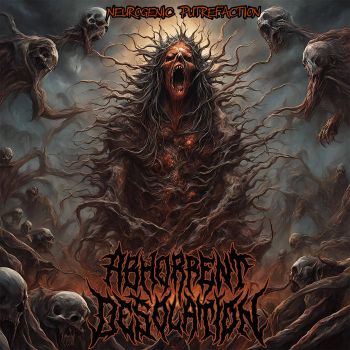 Abhorrent Desolation - Neurogenic Putrefaction (2024)