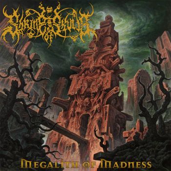 Shrine of Skulls - Megalith of Madness (2024)