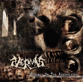 Vermis - Liturgy Of The Annihilated (2005)