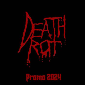 Deathrot - Promo 2024 (2024)