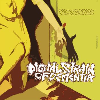 Digital Strain of Dementia - Bloodlines (2024)