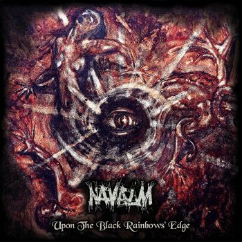 Navalm - Upon the Black Rainbows Edge (2024)