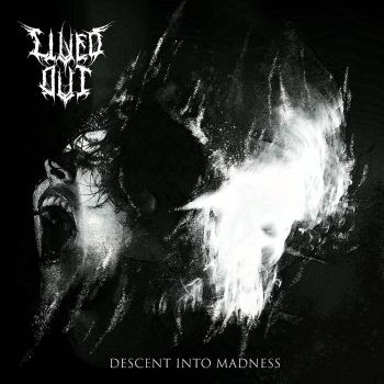 Lived Out - Descent into Madness (2023)