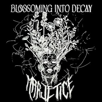 Marjetice - Blossoming into Decay (2024)