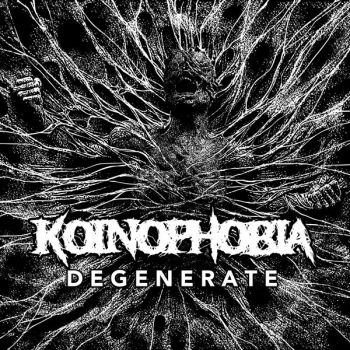 Koinophobia - Degenerate (2025)