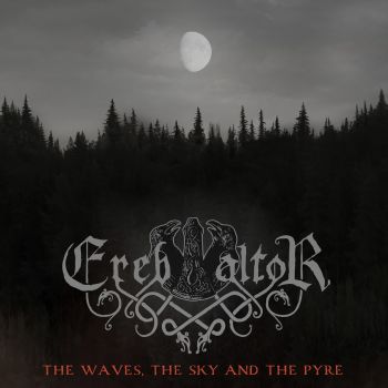 Ereb Altor - The Waves, the Sky and the Pyre (Single) (2025)