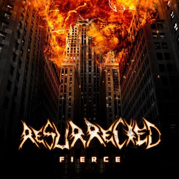 Resurrected - Fierce (2009)