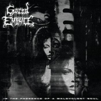 Gored Embrace - In the Presence of a Malevolent Soul (2025)