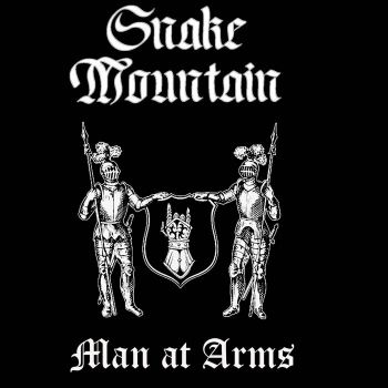 Snake Mountain - Man at Arms (2025)