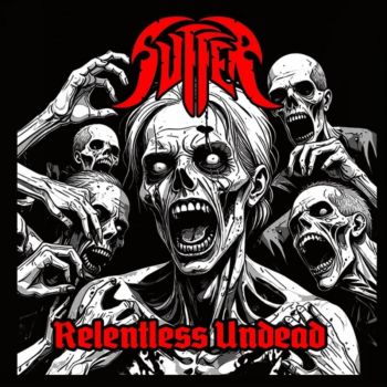 Suffer - Relentless Undead (2024)